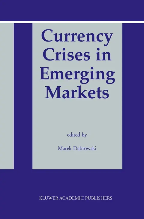 Cover of Currency Crises in Emerging Markets