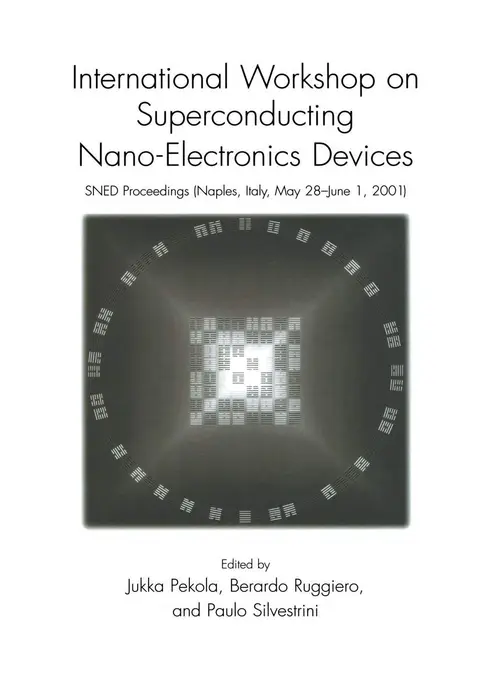 Cover of International Workshop on Superconducting Nano-Electronics Devices