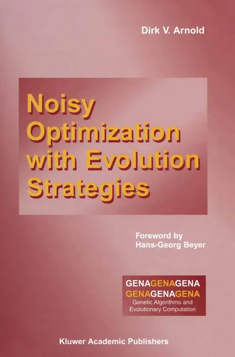 Cover of Noisy Optimization with Evolution Strategies