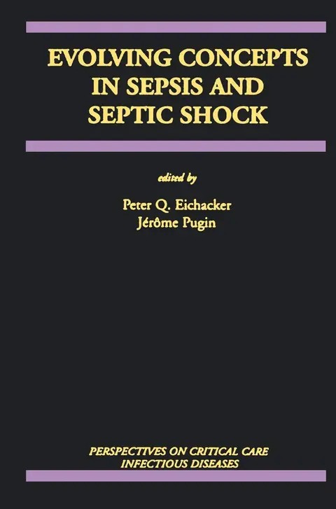 Cover of Evolving Concepts in Sepsis and Septic Shock