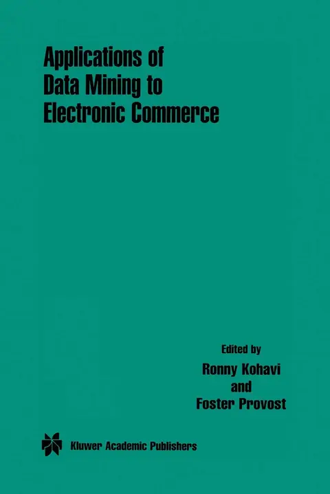 Cover of Applications of Data Mining to Electronic Commerce