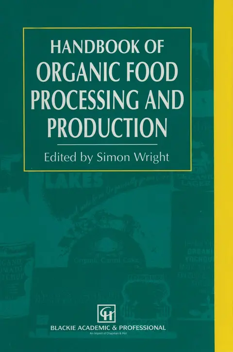 Cover of Handbook of Organic Food Processing and Production