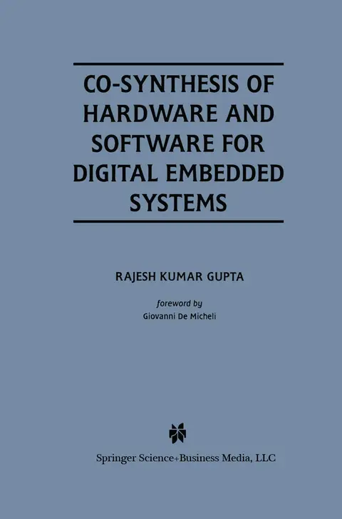 Cover of Co-Synthesis of Hardware and Software for Digital Embedded Systems