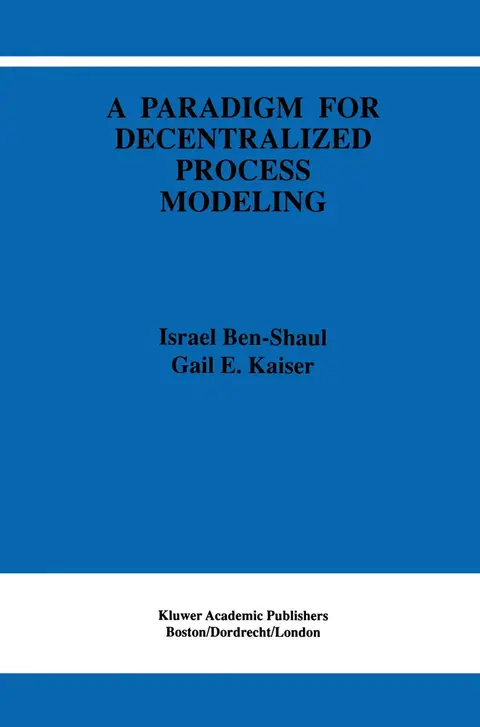 Cover of A Paradigm for Decentralized Process Modeling