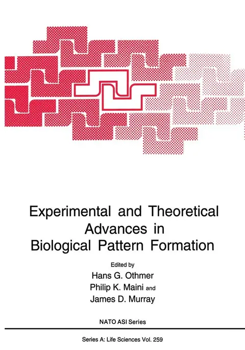 Cover of Experimental and Theoretical Advances in Biological Pattern Formation
