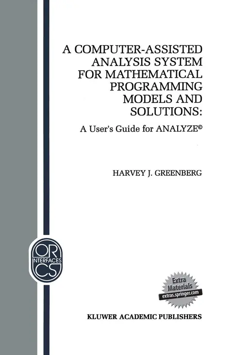 Cover of A Computer-Assisted Analysis System for Mathematical Programming Models and Solutions