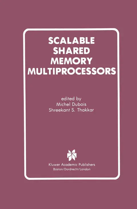 Cover of Scalable Shared Memory Multiprocessors