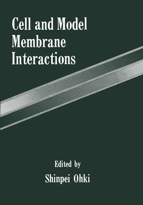 Cover of Cell and Model Membrane Interactions