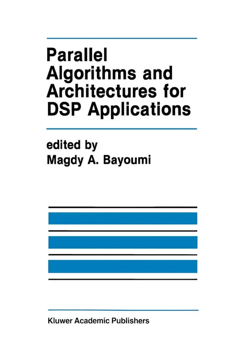 Cover of Parallel Algorithms and Architectures for Dsp Applications