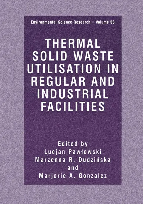 Cover of Thermal Solid Waste Utilisation in Regular and Industrial Facilities
