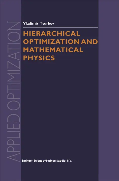 Cover of Hierarchical Optimization and Mathematical Physics