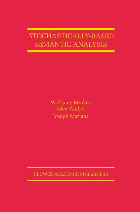 Cover of Stochastically-Based Semantic Analysis