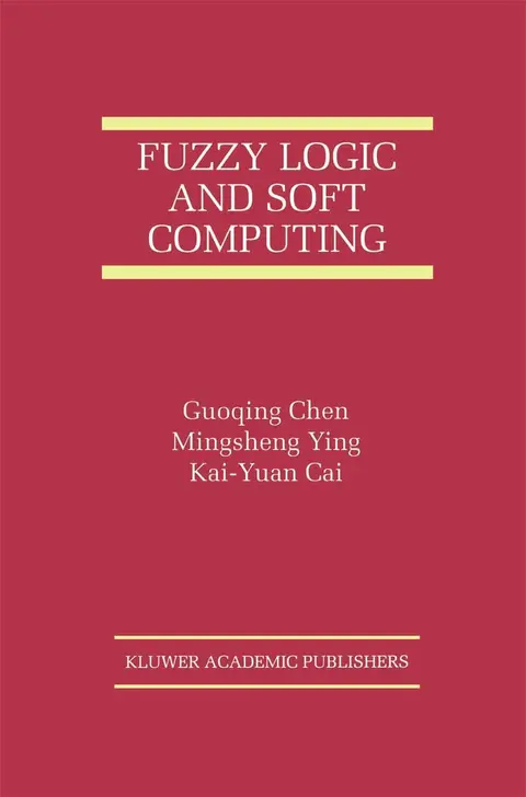 Cover of Fuzzy Logic and Soft Computing