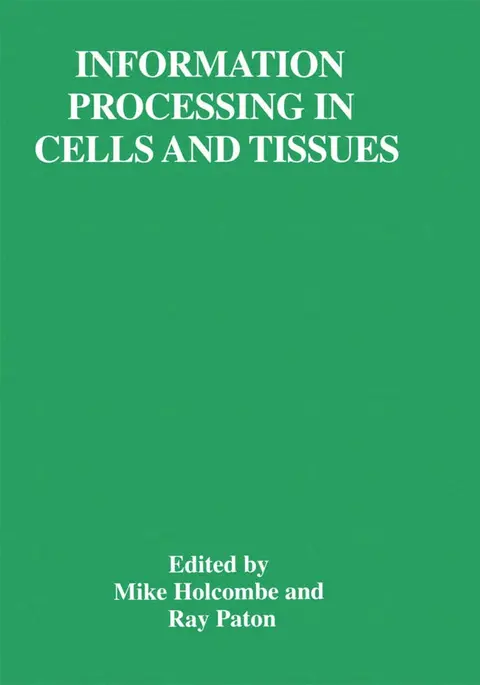 Cover of Information Processing in Cells and Tissues