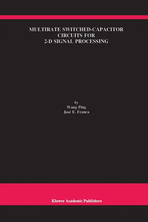 Cover of Multirate Switched-Capacitor Circuits for 2-D Signal Processing