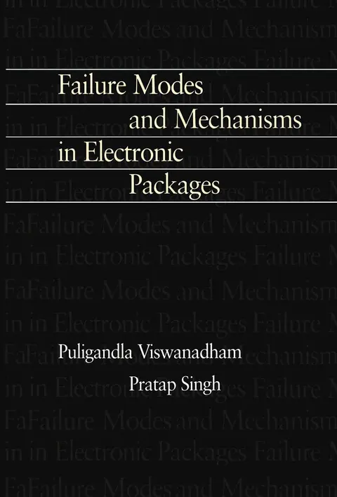 Cover of Failure Modes and Mechanisms in Electronic Packages