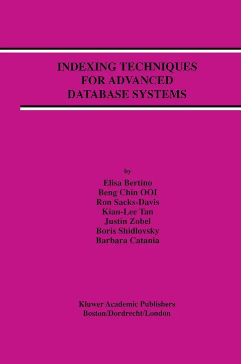 Cover of Indexing Techniques for Advanced Database Systems