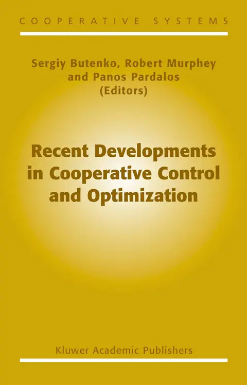 Cover of Recent Developments in Cooperative Control and Optimization