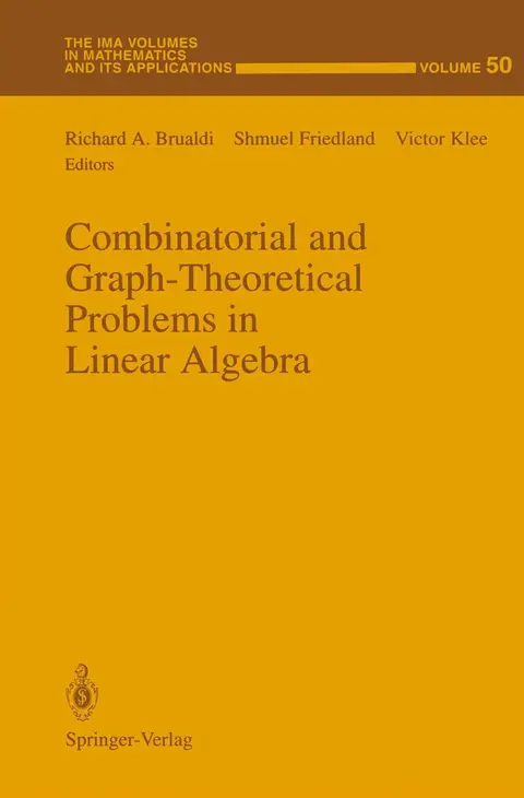 Cover of Combinatorial and Graph-Theoretical Problems in Linear Algebra