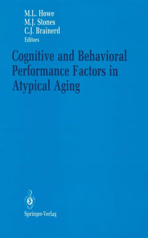 Cover of Cognitive and Behavioral Performance Factors in Atypical Aging