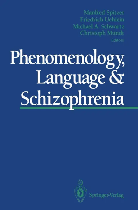 Cover of Phenomenology, Language & Schizophrenia
