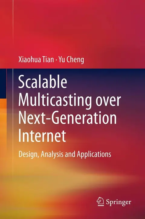 Cover of Scalable Multicasting over Next-Generation Internet