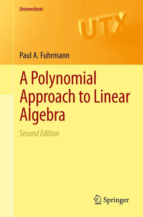 Cover of A Polynomial Approach to Linear Algebra