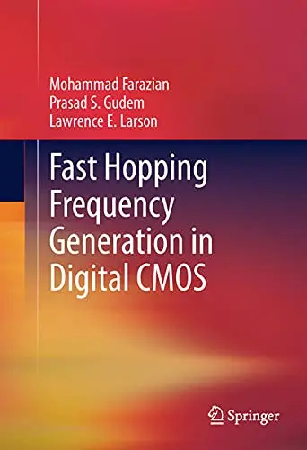 Cover of Fast Hopping Frequency Generation in Digital CMOS