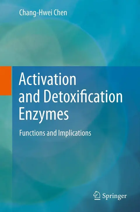 Cover of Activation and Detoxification Enzymes