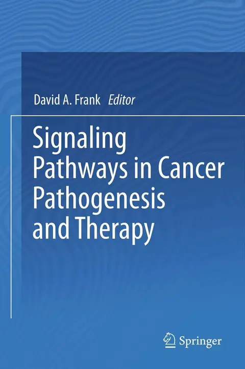 Cover of Signaling Pathways in Cancer Pathogenesis and Therapy