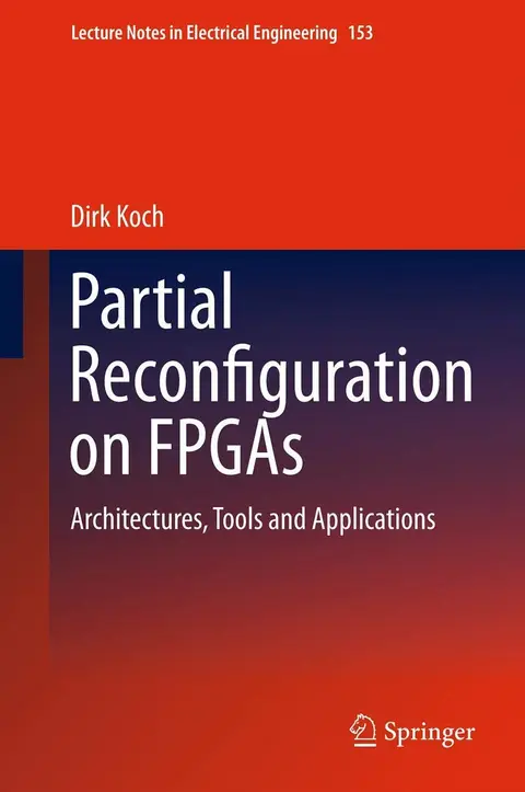 Cover of Partial Reconfiguration on FPGAs