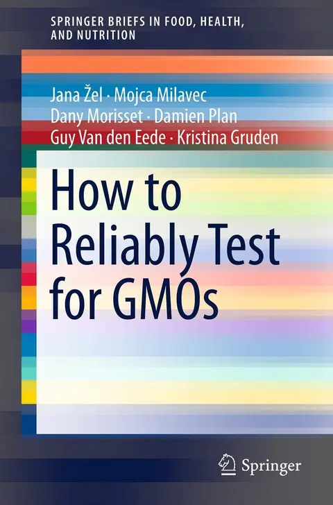 Cover of How to Reliably Test for GMOs
