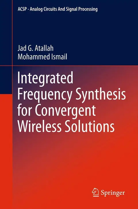 Cover of Integrated Frequency Synthesis for Convergent Wireless Solutions