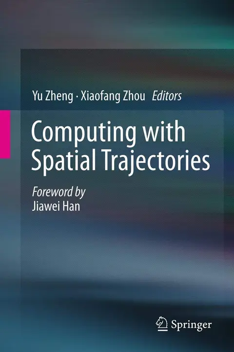 Cover of Computing with Spatial Trajectories