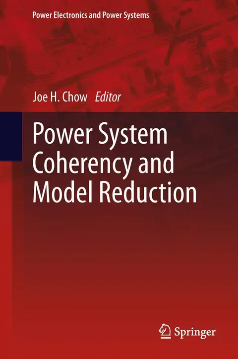 Cover of Power System Coherency and Model Reduction