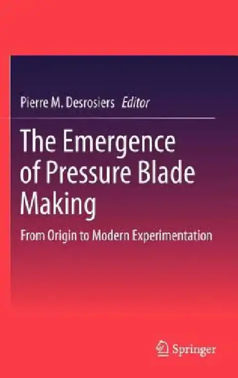 Cover of The Emergence of Pressure Blade Making