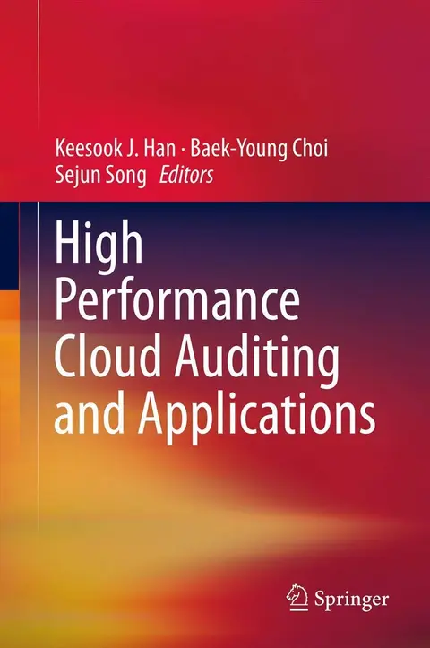 Cover of High Performance Cloud Auditing and Applications
