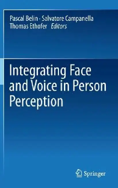 Cover of Integrating Face and Voice in Person Perception