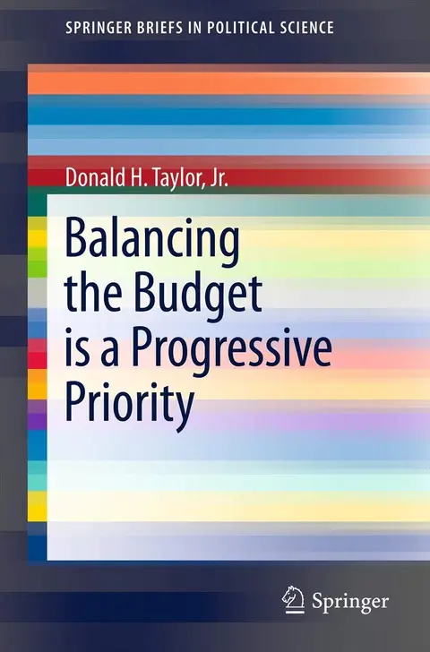 Cover of Balancing the Budget Is a Progressive Priority