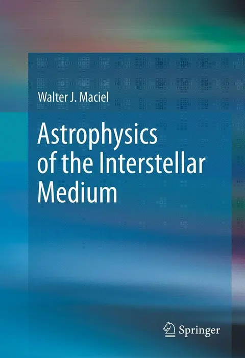 Cover of Astrophysics of the Interstellar Medium