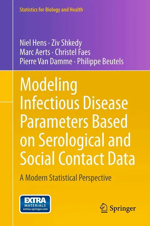 Cover of Modeling Infectious Disease Parameters Based on Serological and Social Contact Data