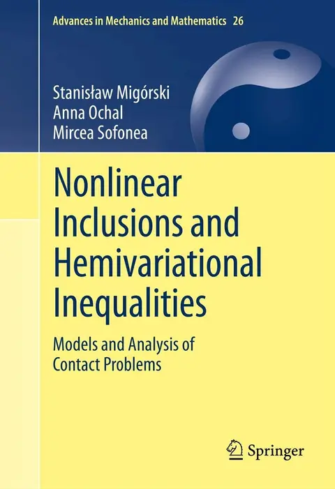 Cover of Nonlinear Inclusions and Hemivariational Inequalities