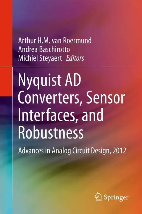 Cover of Nyquist AD Converters, Sensor Interfaces, and Robustness