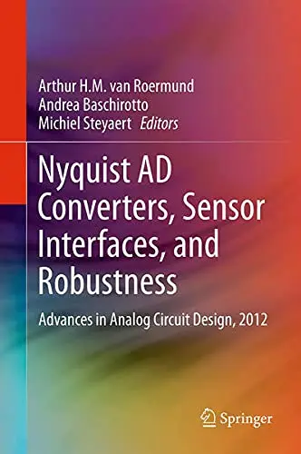 Cover of Nyquist Ad Converters, Sensor Interfaces, and Robustness