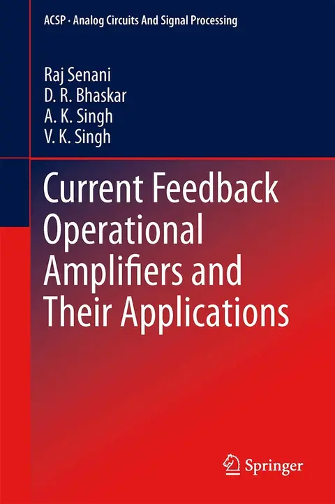 Cover of Current Feedback Operational Amplifiers and Their Applications