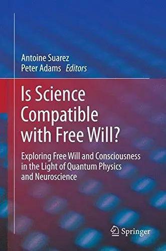 Cover of Is Science Compatible with Free Will?