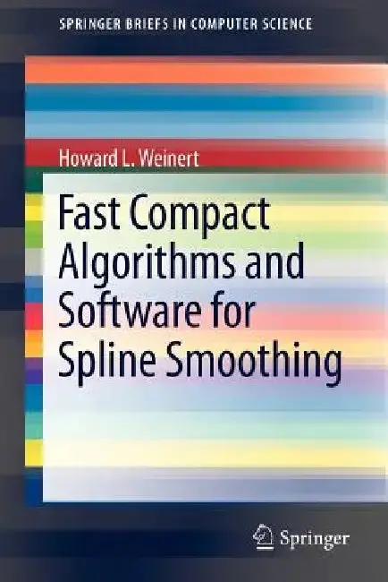Cover of Fast Compact Algorithms and Software for Spline Smoothing
