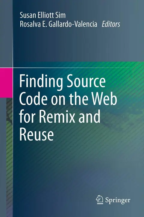 Cover of Finding Source Code on the Web for Remix and Reuse