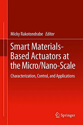 Cover of Smart Materials-Based Actuators at the Micro/Nano-Scale