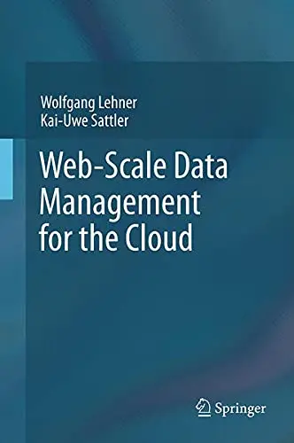 Cover of Web-Scale Data Management for the Cloud